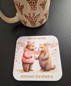 Coaster - mothers day - Bears - first my mother