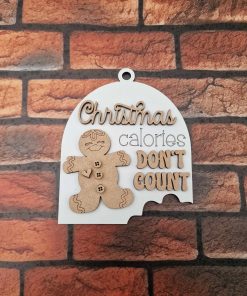 Calories don't count bauble on white MDF