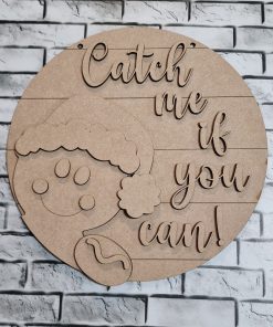 Gingerbread, catch me, on 23cm round