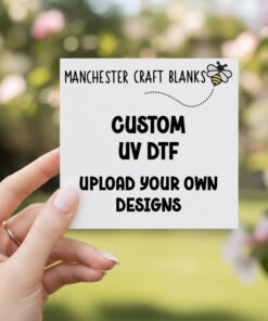 UV DTF Customs