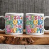 Sublimation sheet - Mug wrap 11oz - 026 It's a good day