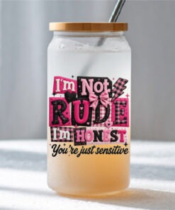 UV DTF – DEC 140 10cm decal for Libbey - I'm not rude
