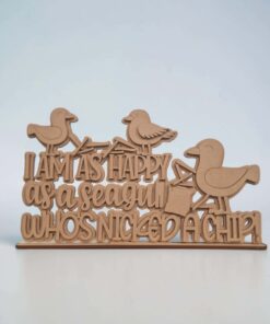 I am as happy as a gull