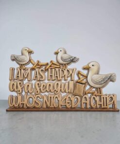 I am as happy as a gull