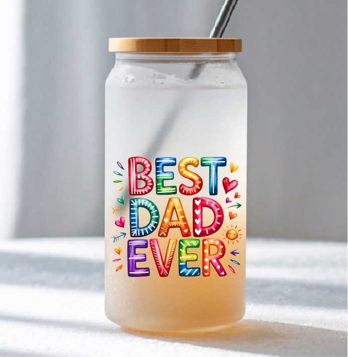 UV DTF – DEC 161 10cm decal for Libbey - best dad ever