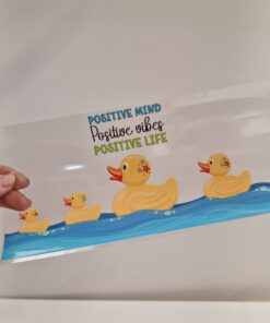 Alternative view of UV DTF – WRP 109 - Libbey wrap Duck postitive mind