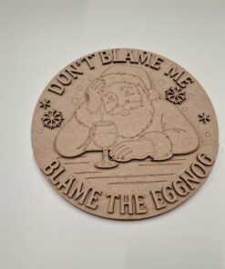 Alternative view of Don't blame me, blame the eggnog 23cm round
