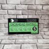 Dickhead rating sign UV printed