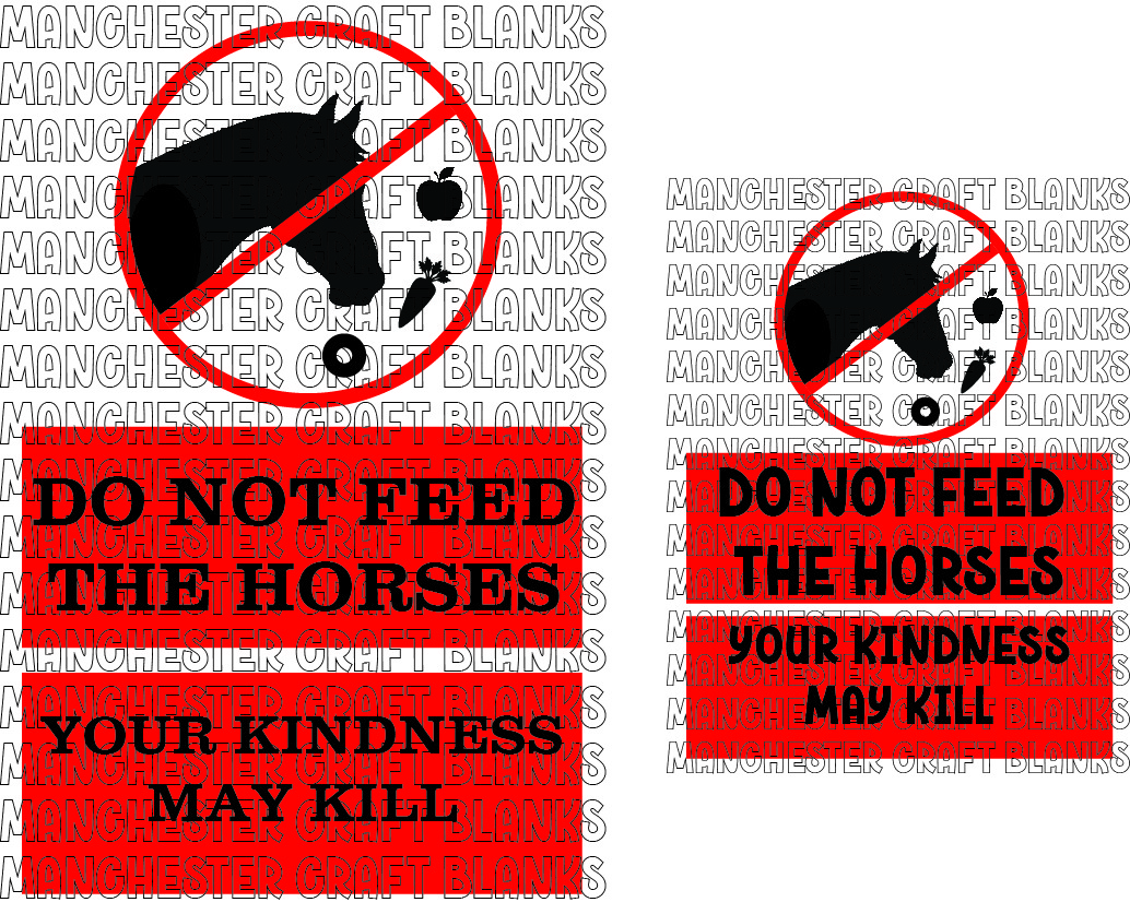 Equestrian warning caution sign banners- Do not feed the horses. Your kindness may kill - Image 3