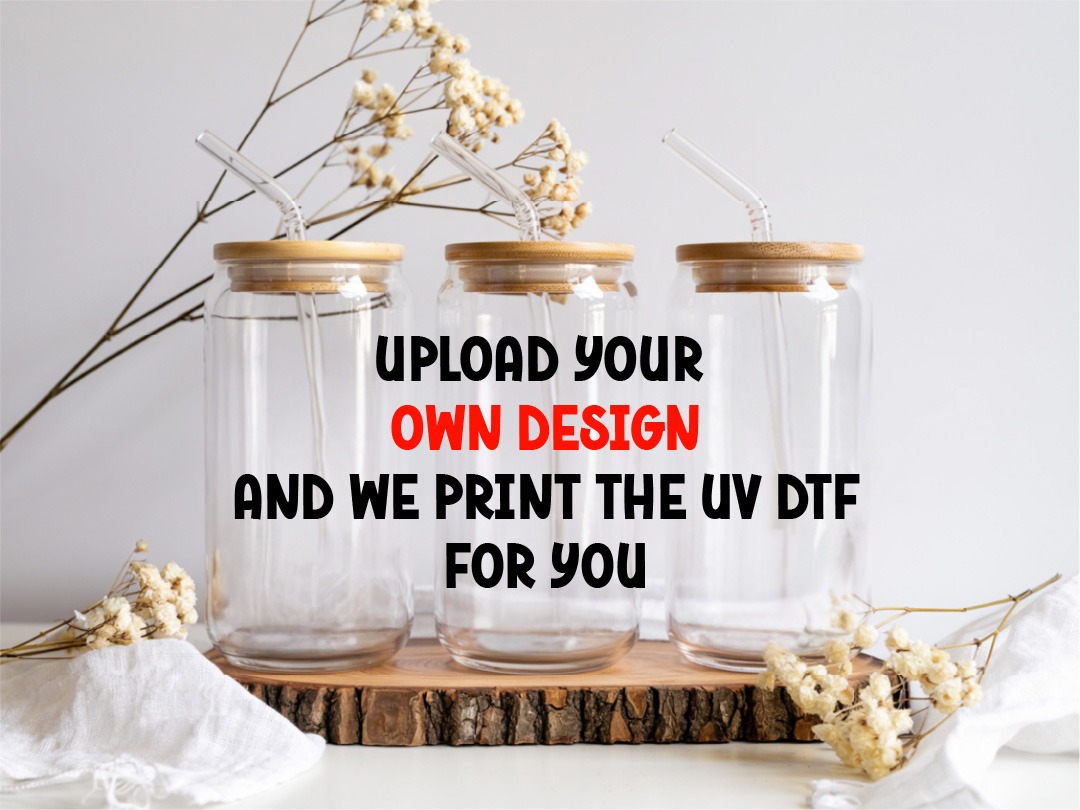 UV DTF - Create your own Libbey decal