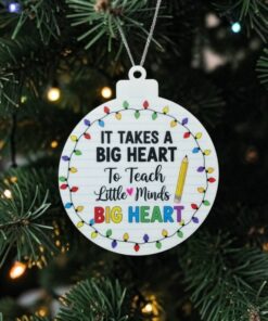 It Takes A Big Heart - 9cm UV printed bauble