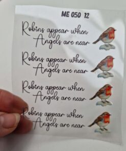 Alternative view of UV DTF – ME 050 Robins appear when Angels are near