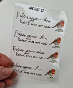 Alternative view of UV DTF – ME 052 Robins appear when Loved ones are near